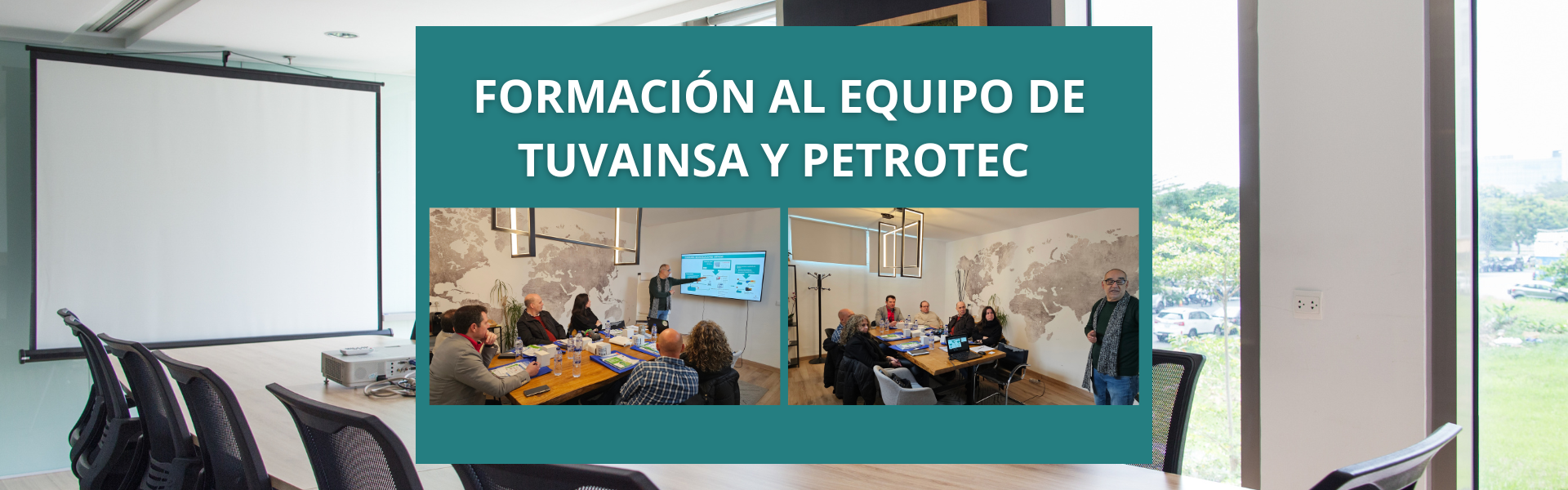 Ampliando oportunidades: Formación técnica al equipo de TUVAINSA y Grupo Petrotec