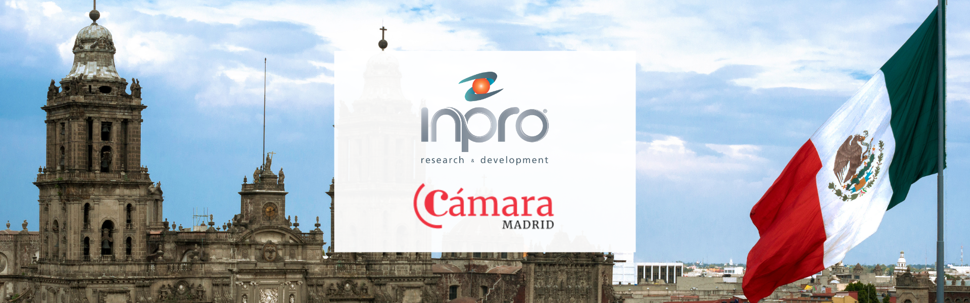 Inpro participates in the Madrid Chamber of Commerce Trade Mission to Mexico
