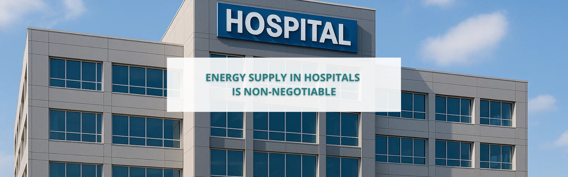 Hospitals after the power blackout: What if the next one lasts longer?
