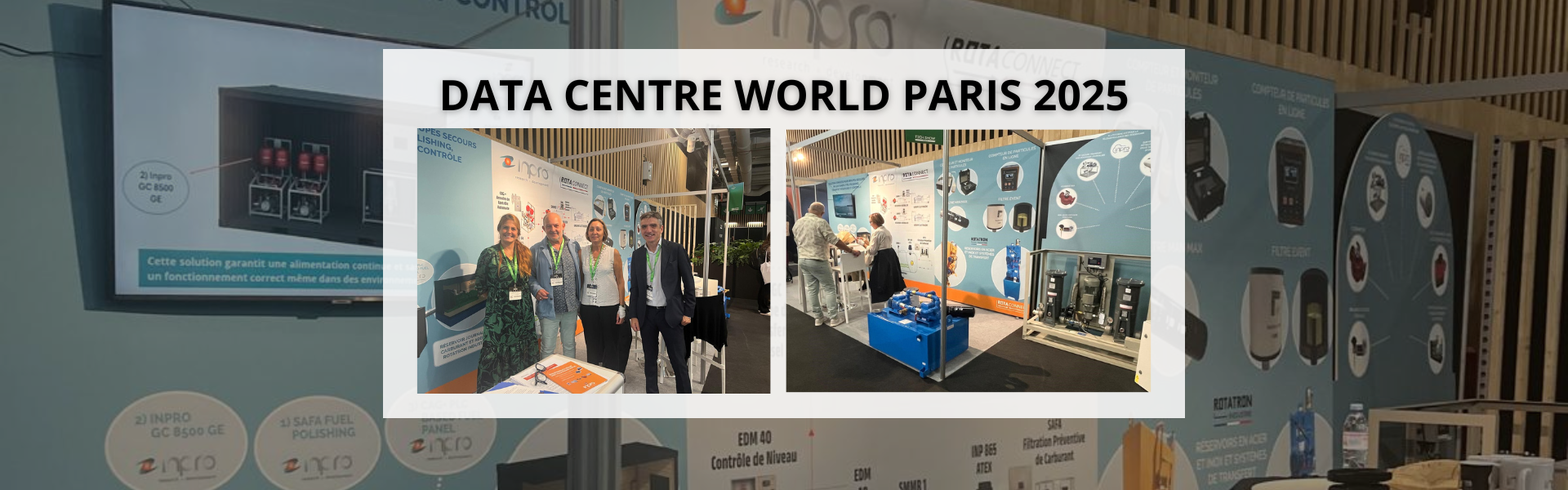 Nous étions présents au salon Data Centre World Paris 2025 aux côtés de notre partenaire français Rotaconnect
